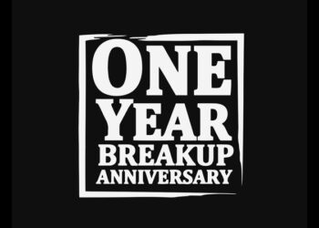 One Year Breakup Anniversary